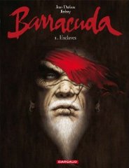 Barracuda tome 1 - Esclaves