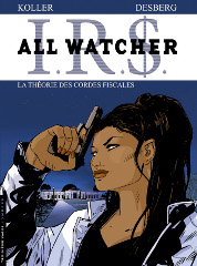 IR$ All Watcher tome 6 - la theorie des cordes fiscales