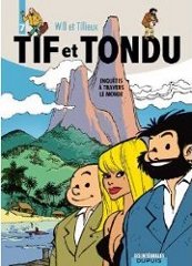 Tif et Tondu integrale tome 7 - Enquetes a travers le monde