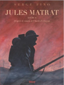 Jules Matrat - tome 1/3 - Glenat - 05 juin 2024